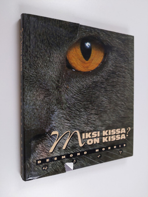 Desmond Morris : Miksi kissa on kissa