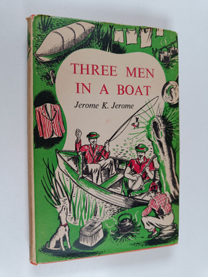 Jerome K. Jerome : Three Men in a Boat