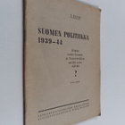 Yrjö Ruutu : Suomen politiikka 1939-44 - Olisiko sodat Su... - pikkukuva 1