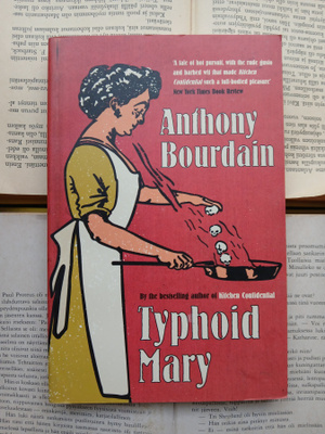 Anthony Bourdain - Typhoid Mary (softcover)
