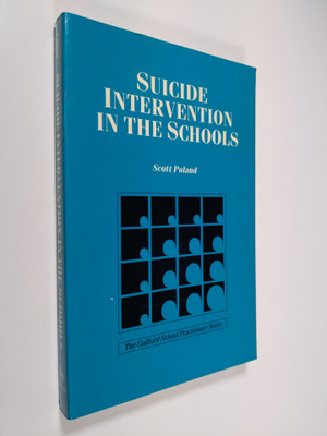 Scott Poland : Suicide intervention in the schools