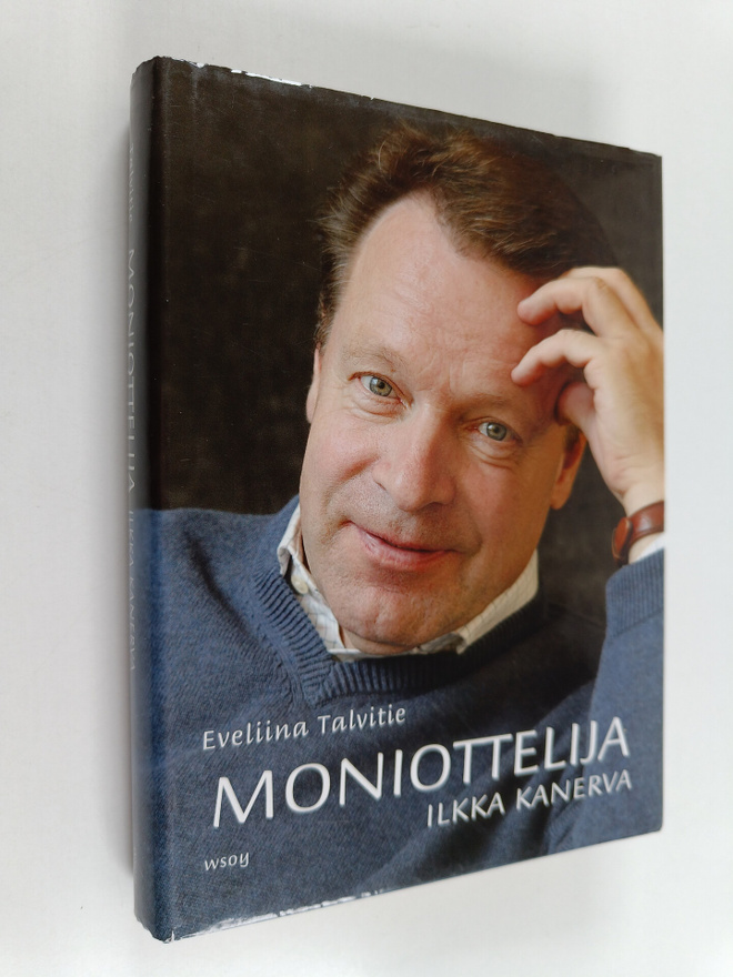 Eveliina Talvitie : Moniottelija Ilkka Kanerva