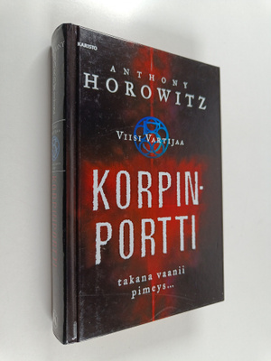 Anthony Horowitz : Viisi vartijaa 1 : Korpinportti