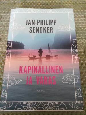 Jan-Philipp Sendker: Kapinallinen ja varas