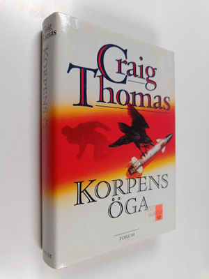 Craig Thomas : Korpens öga