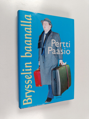 Pertti Paasio : Brysselin baanalla