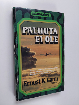 Ernest K. Gann : Paluuta ei ole