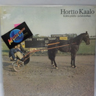 HORTTO KAALO - KÄTTÄ PÄÄLLE JA KÄSIRAHAA EX+/EX+ LP - pikkukuva 1