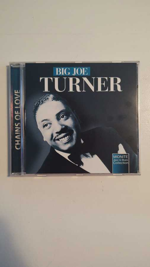 BIG JOE TURNER - Chains of Love CD