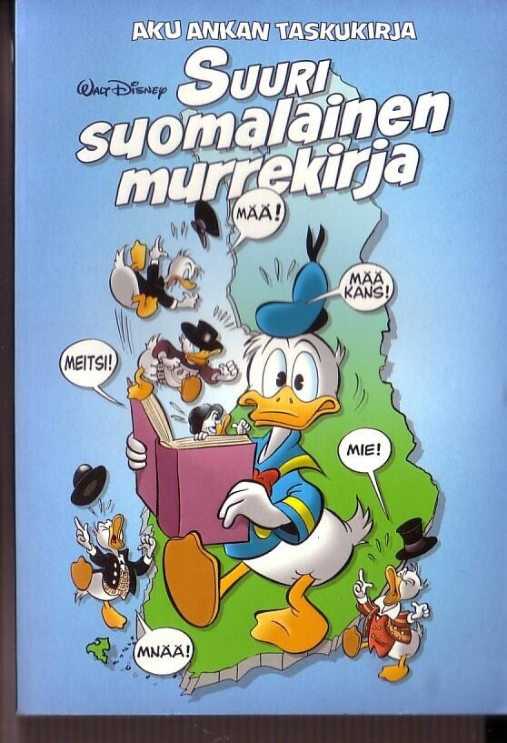 Aku Ankan taskukirja - Suuri suomalainen murrekirja