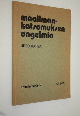 Urpo Harva : Maailmankatsomuksen ongelmia