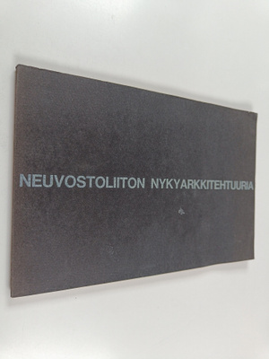 Neuvostoliiton nykyarkkitehtuuria
