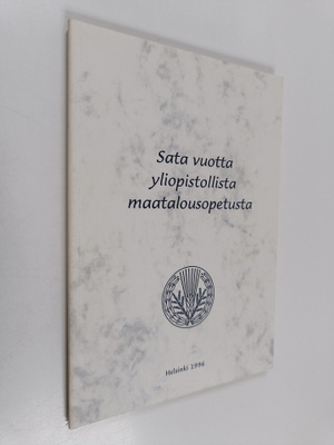 Helinä Hartikainen ym. : Sata vuotta yliopistollista maat...