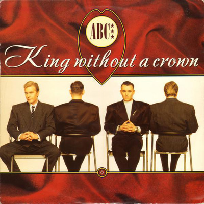 ABC - King Without A Crown