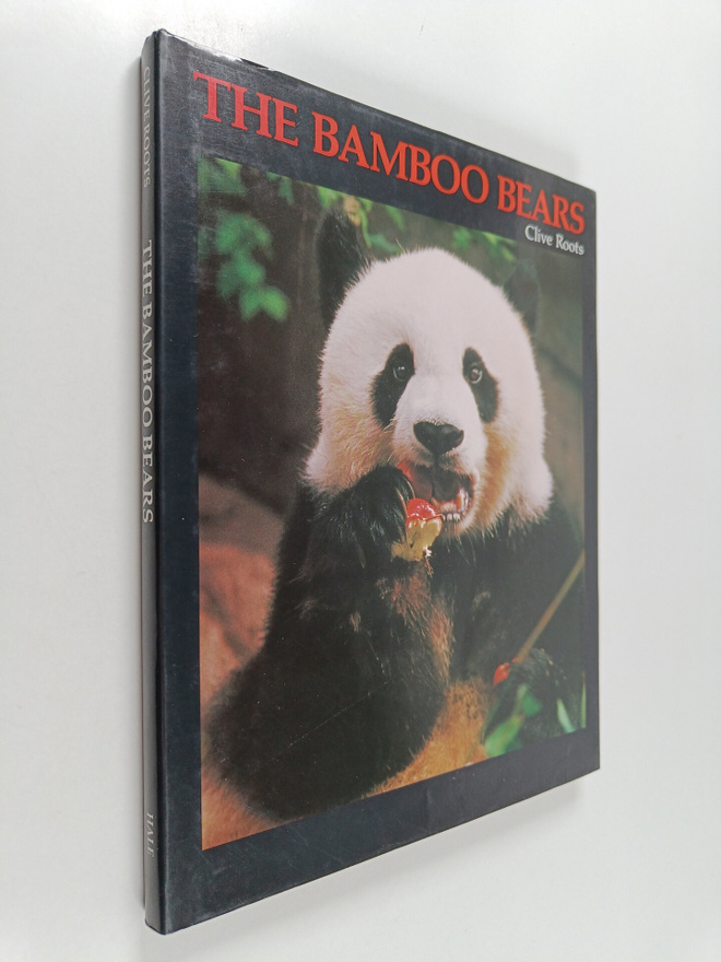 Clive Roots : The Bamboo Bears : Life and Troubled Times ...