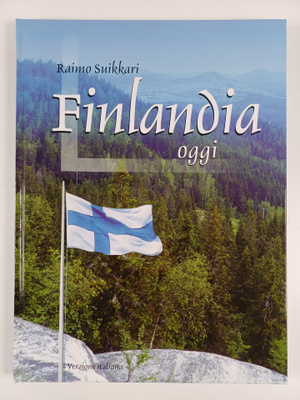 Raimo Suikkari : Finlandia oggi (Finland today, italianki...