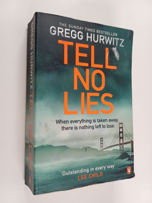 Gregg Hurwitz : Tell No Lies