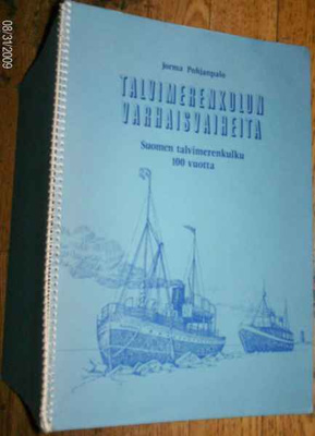 Jorma Pohjanpalo: Talvimerenkulun Varhaisvaiheita (1.p.1977)