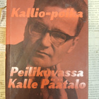 Antti Heikkinen - Kallio-poika: peilikuvassa Kalle Päätalo - pikkukuva 4