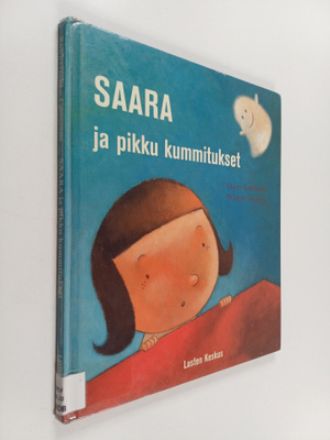 Thierry Robberecht : Saara ja pikku kummitukset
