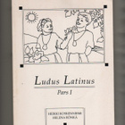 Koskenniemi & Rönkä: Ludus Latinus : Pars 1,10. muuttam. p. - pikkukuva 1