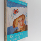Anni Polva : Kelpaanko sinulle? - pikkukuva 1
