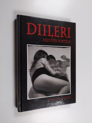 Tero Suominen : Diileri : helvetin portilla
