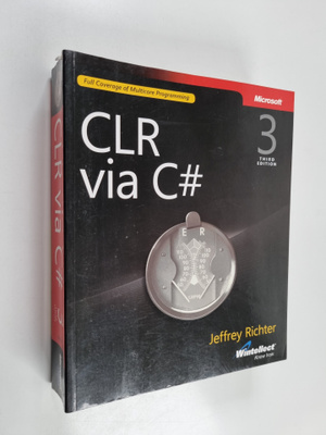 Jeffrey Richter : CLR via C#