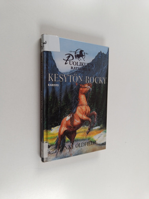 Jenny Oldfield : Kesytön Rocky