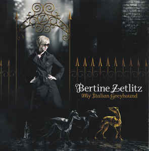 Bertine Zetlitz : My Italian greyhound