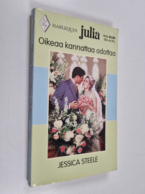 Jessica Steele : Oikeaa kannattaa odottaa