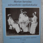 Marian kurssista sairaanhoito-oppilaitokseksi. Helsinki - pikkukuva 1
