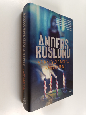 Anders Roslund : Sä kasvoit neito kaunoinen