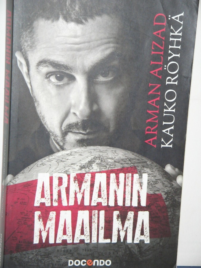 Kauko Röyhkä : ARMAN ALIZAD  Armanin maailma