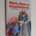 Kaarina Niskanen : Hipsis, Nipsis ja timanttikäärme - pikkukuva 1