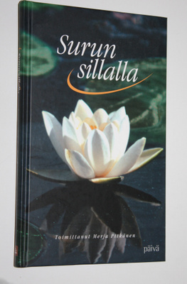 Merja (toim.) Pitkänen : Surun sillalla