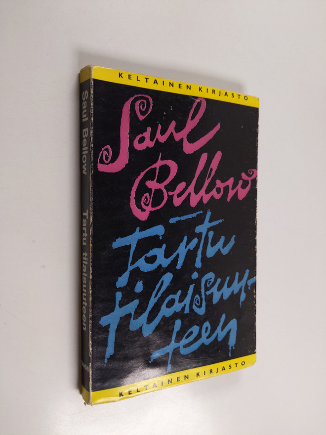 Saul Bellow : Tartu tilaisuuteen