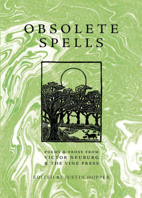 Obsolete Spells: Poems & Prose from Victor Neuburg