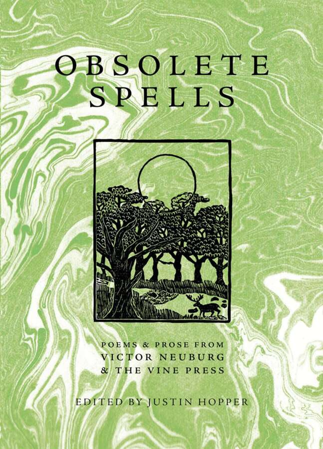 Obsolete Spells: Poems & Prose from Victor Neuburg