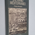 Claudio Magris ym. : Breviario mediterraneo - pikkukuva 1