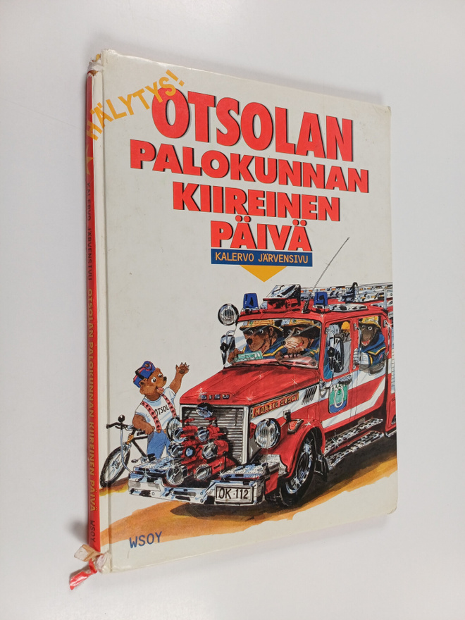 Kalervo Järvensivu : Otsolan palokunnan kiireinen päivä