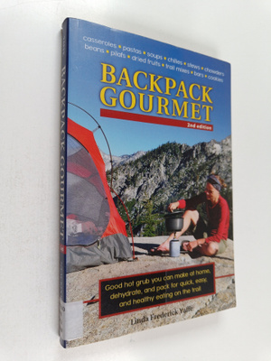 Linda Frederick Yaffe : Backpack Gourmet