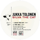 JUKKA TOLONEN Silva The Cat ~ 12" EP - pikkukuva 3