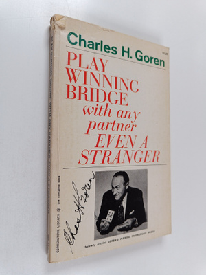 Charles Henry Goren : Play Winning Bridge with Any Partne...