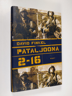 David Finkel : Pataljoona 2-16