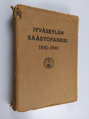 Sakari Kuusi : Jyväskylän säästöpankin historia 1841-1941