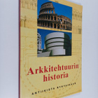 Kaarina Turtia ym. : Arkkitehtuurin historia - antiikista... - pikkukuva 1