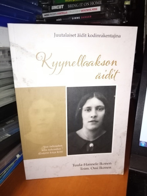 IKONEN (toim.) :  Kyynellaakson äidit ( SIS POSTIKULU