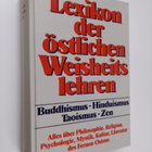 Lexikon der östlichen Weisheitslehren : Buddhismus, Hindu... - pikkukuva 1