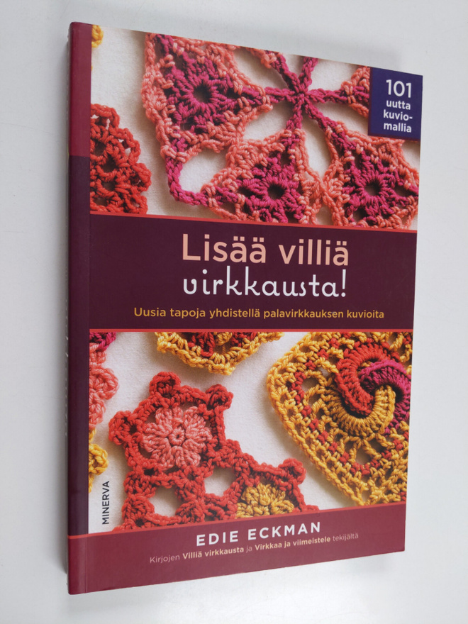 Edie Eckman : Lisää villiä virkkausta : uusia tapoja yhdi...